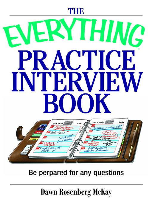 Title details for The Everything Practice Interview Book by Dawn Rosenberg McKay - Available